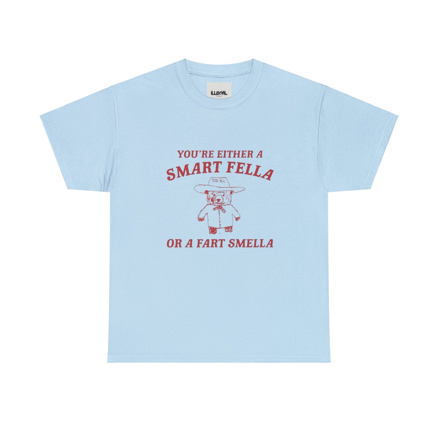 You're either a Smart Fella or a Fart Smella, Unisex Heavy Cotton Tee